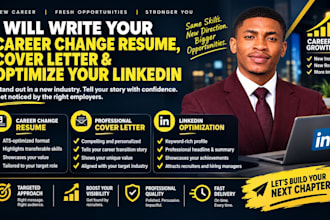 rewrite a career change resume cover letter and optimize linkedin