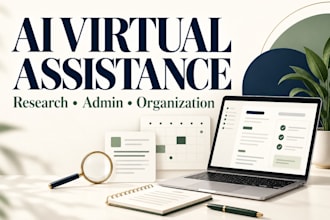 be your ai virtual assistant for admin tasks and online research
