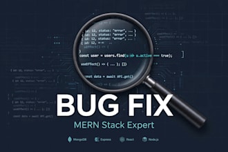 fix bugs and upgrade your mern stack application