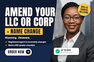 llc or corp amendment name change and ownership transfer in wyoming or delaware