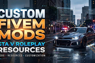 create fivem mods, gta 5 game modifications, resources