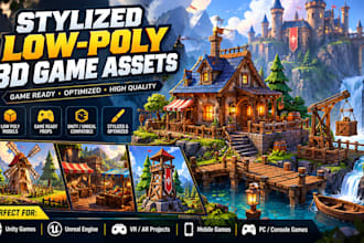 create 3d low poly game assets, props environment for unity and unreal engjne