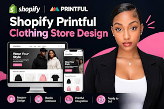design shopify printful clothing store design print on demand store design store