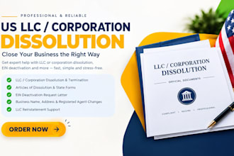 dissolve or close your US llc or corporation and help deactivate your ein