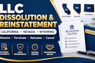 dissolve, terminate, reinstate llc or cancel corp in california, nevada, wyoming