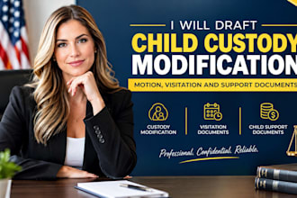 draft child custody modification motion, visitation and support documents