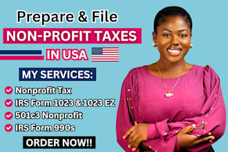 prepare and file nonprofit form 990, 990ez, 990n, 501c3 annual tax return
