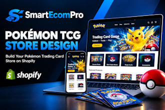 be shopify expert for pokemon shopify store tcg game card trading card website