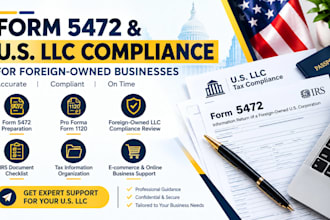 assist with form 5472 and US llc tax compliance