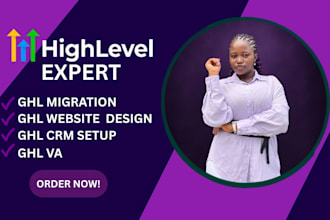 do ghl migration ghl website design and ghl crm setup as your ghl va