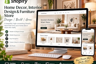 build a shopify home decor interior design and furniture store