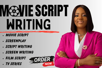 write cinematic movie script, screenplay, film script, tv pilot script