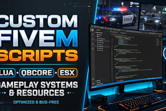 develop fivem scripts, lua , qbcore, esx roleplay features, gta 5 ped, mio