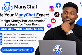 be your manychat expert design manychat automation systems for your brand