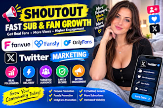 shoutout fast sub fanvue fansly onlyfans via x twitter marketing