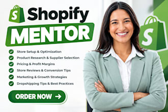 be your shopify dropshipping coach, ecommerce consultant shopify mentor