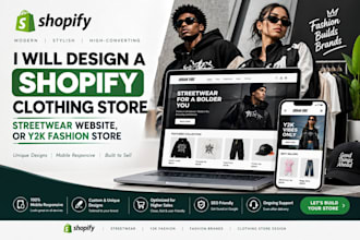design a shopify clothing store, streetwear website, or y2k fashion store