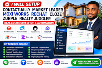 setup contactually market leader moxi works rechat cloze zurple realty juggler