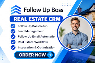 setup crm real estate follow up boss lead management follow up email automation