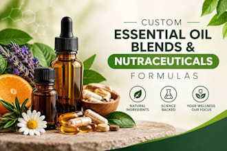 give unique essential oil blends, nutraceuticals formulas