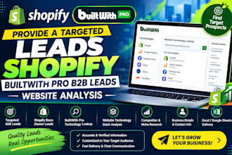 provide a targeted leads shopify builtwith pro b2b leads website analysis