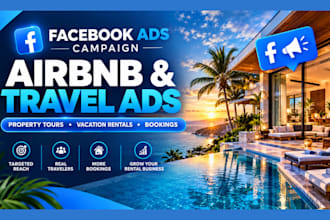 run facebook ads for airbnb property tour operators travel booking campaigns