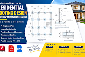 design residential footings and create foundation detailing drawings