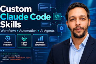 create custom claude code skills and workflows