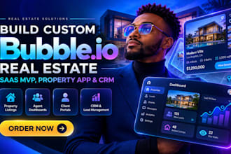 develop custom bubble io real estate apps, saas mvps, realtor CRM and portals