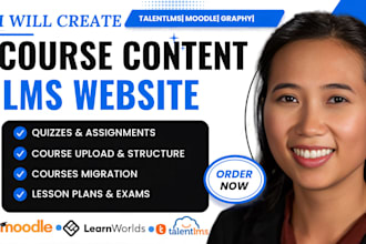 create and set up course content on talentlms, learnworlds, moodle and graphy