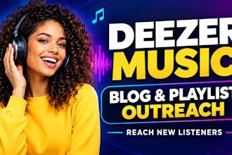 promote your deezer music through blog and playlist outreach