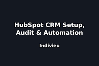 set up, audit, and automate your hubspot CRM