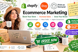 promote shopify store boost esty saies print on demand with ecommerce marketing