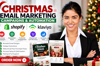 set up klaviyo christmas email marketing campaigns and automation for shopify