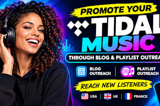 promote your tidal music through blog and playlist outreach