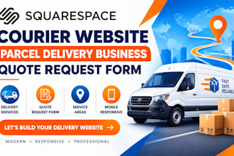 design squarespace courier website parcel delivery company quote request website