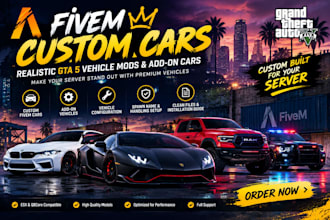 create custom fivem cars, realistic gta 5 vehicle mods and add on cars