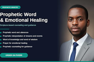 be your prophetic word, emotional healing, prophetic emotional healing, prophet