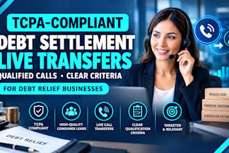 provide tcpa compliant debt settlement live transfers