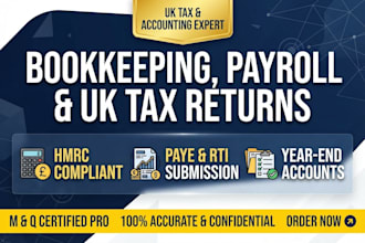 do UK bookkeeping, payroll management, paye registration, and UK tax return