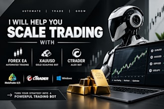 help you scale trading with forex ea, xauusd gold scalping bot, ctrader algo bot