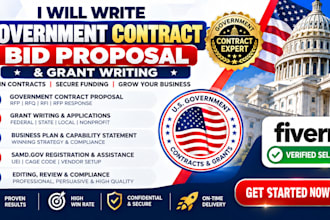 write government contract, bid proposal, grant writing, do grant applications