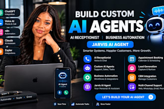 build custom ai agent, ai receptionist, business automation, jarvis ai agent