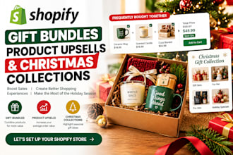 setup shopify gift bundles,product upsells and christmas gift collections