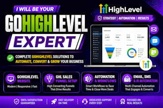 be your gohighlevel expert for go high level website and sales funnel