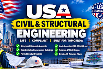 be your civil and structural engineer