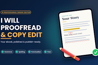 do ebook writting, professionally proofread and copy edit your work