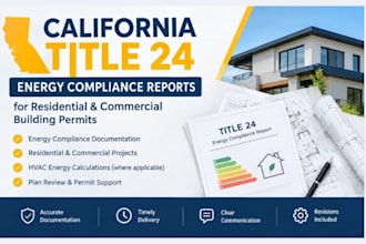 prepare california title 24 energy reports for residential , commercial permit