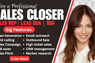 high ticket sales closer sales rep b2b sales closer sdr sales expert salesperson