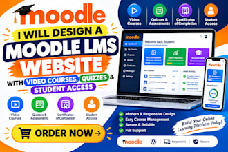 design a moodle lms website with video courses quizzes and student access